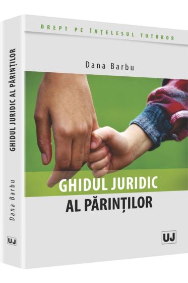 Ghidul juridic al parintilor