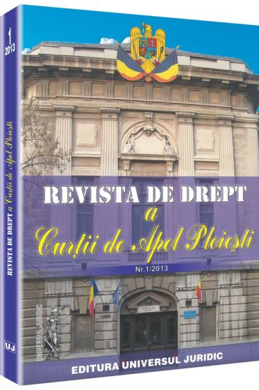 Revista de drept a Curtii de Apel Ploiesti nr. 1/2013