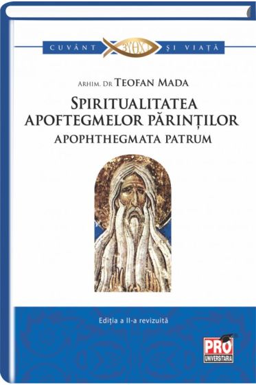 Spiritualitatea apoftegmelor parintilor