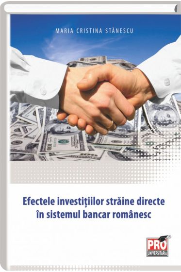 Efectele investitiilor straine directe in sistemul bancar romanesc