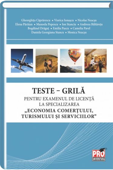 Teste – grila pentru examenul de licenta la specializarea