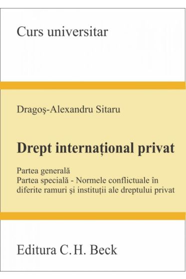 Drept international privat. Partea generala. Partea speciala