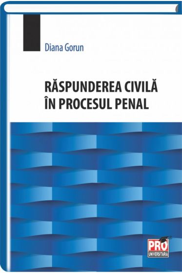 Raspunderea civila in procesul penal
