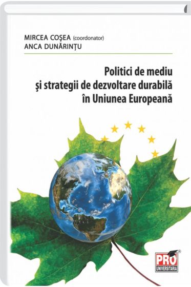 Politici de mediu si strategii de dezvoltare durabila in Uniunea Europeana