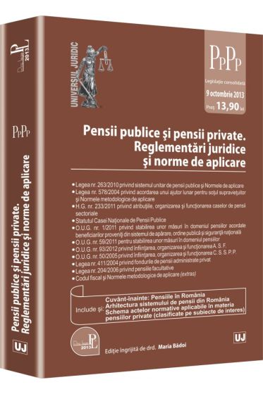Pensii publice si pensii private.Reglementari juridice si norme de aplicare