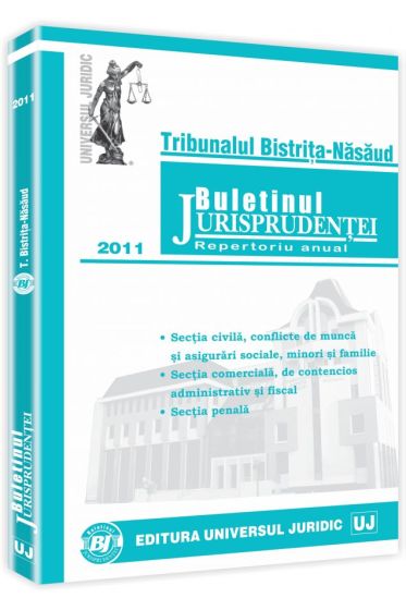Buletinul Jurisprudentei. Tribunalul Bistrita-Nasaud