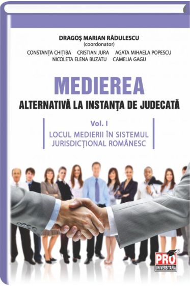 Medierea - Alternativa la instanta de judecata