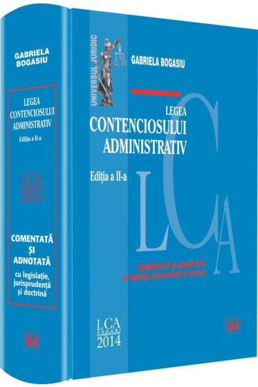 Legea contenciosului administrativ. Editia a II-a
