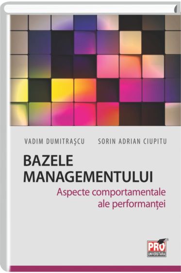 Bazele managementului. Aspecte comportamentale ale performantei