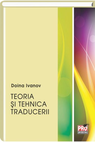 Teoria si tehnica traducerii