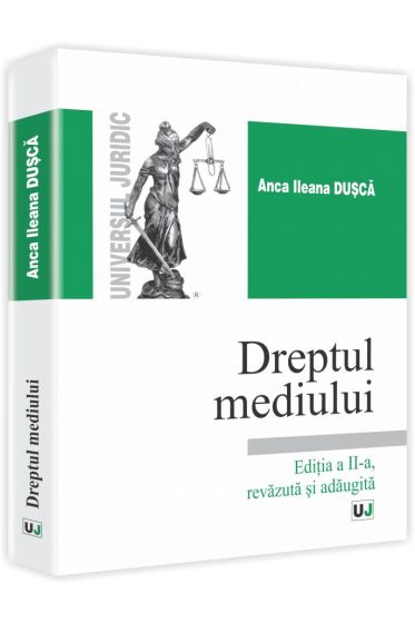 Dreptul Mediului. Editia a II-a