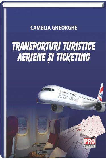 Transporturi turistice aeriene si ticketing