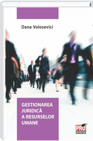 Gestionarea juridica a resurselor umane