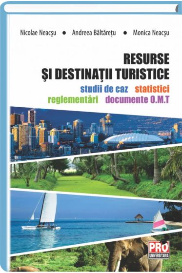 Resurse si destinatii turistice