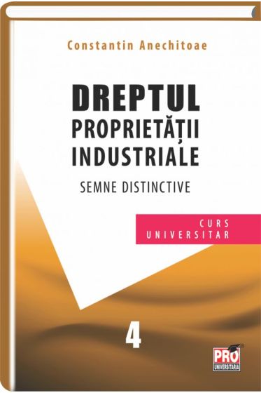Dreptul proprietatii industriale. Semne distinctive. Curs universitar
