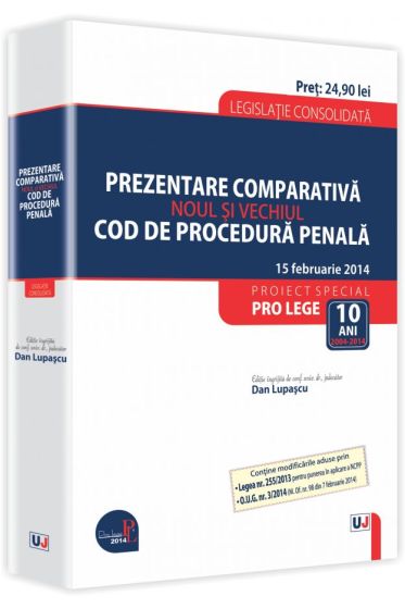 Prezentare comparativa. Noul si vechiul Cod de procedura penala