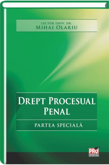 Drept procesual penal Partea speciala