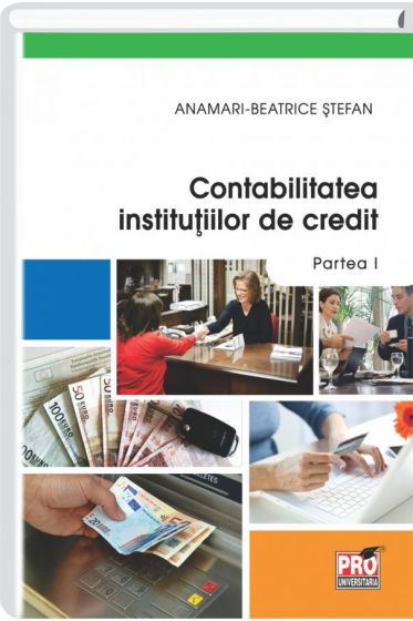 Contabilitatea Institutiilor de credit . Partea I