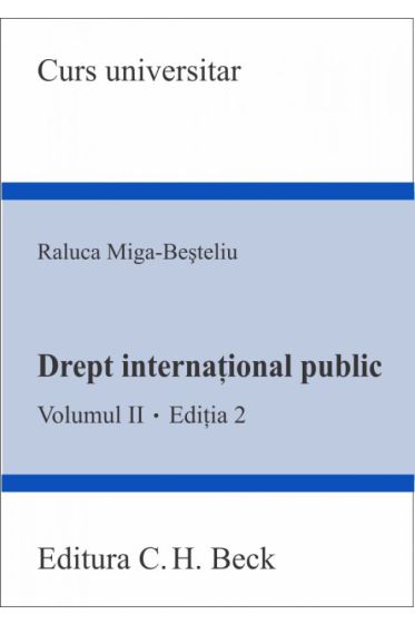 Drept international public. Volumul II. Editia 2