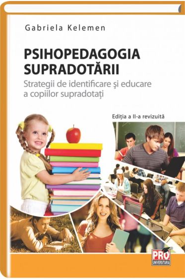 Psihopedagogia supradotarii. Editia a II-a revizuita