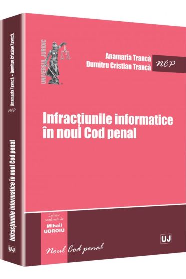 Infractiunile informatice in noul Cod penal