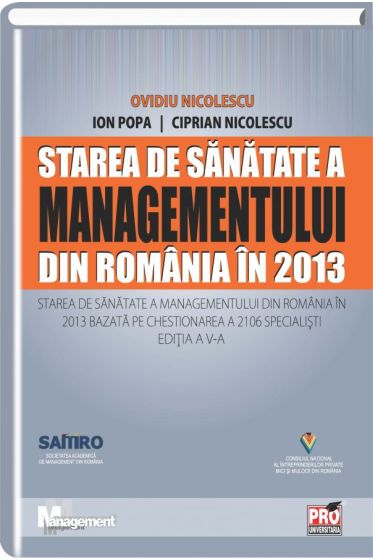 Starea de sanatate a managementului din Romania in 2013