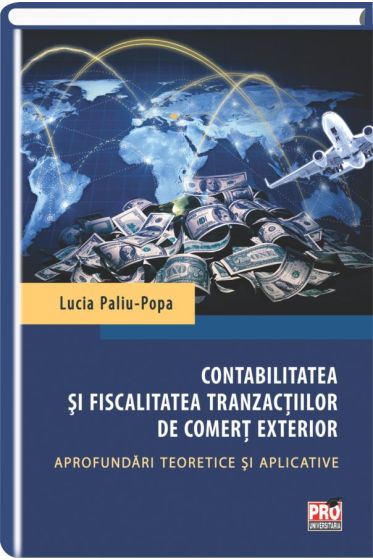 Contabilitatea si fiscalitatea tranzactiilor de comert exterior