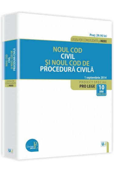 Noul Cod civil si Noul Cod de procedura civila
