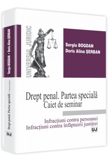 Drept penal. Partea speciala. Caiet de seminar
