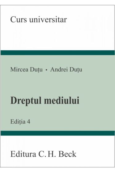 Dreptul mediului. Editia 4