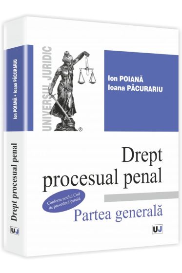 Drept procesual penal. Partea generala