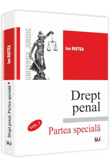 Drept penal. Partea speciala. Vol. I