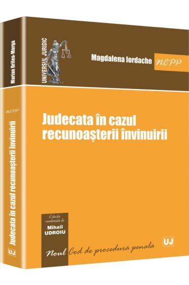 Judecata in cazul recunoasterii invinuirii