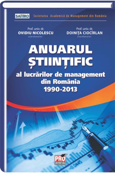 Anuarul stiintific al lucarilor de management din Romania 1990-2013