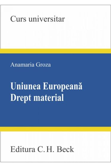 Uniunea Europeana. Drept material