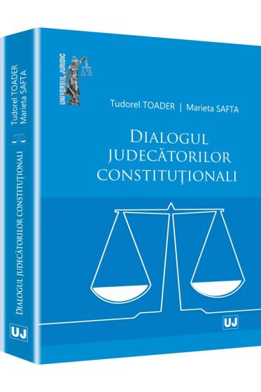 Dialogul judecatorilor constitutionali