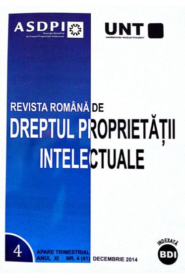 Revista romana de dreptul proprietatii intelectuale nr. 4/2014