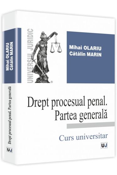 Drept procesual penal. Partea generala