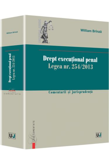 Drept executional penal. Legea nr. 254/2013.