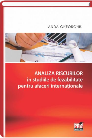 Analiza riscurilor in studiile de fezabilitate pentru afaceri internationale