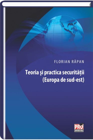 Teoria si practica securitatii (Europa de sud-est)