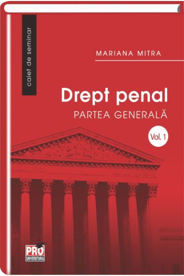Drept penal. Partea generala. Vol.1