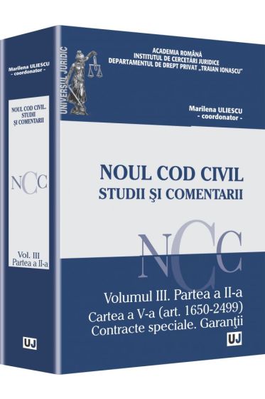 Noul Cod civil. Studii si comentarii. Volumul III