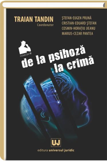 De la psihoza la crima