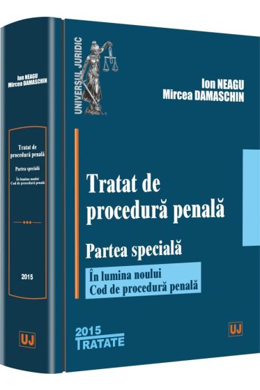 Tratat de procedura penala. Partea speciala