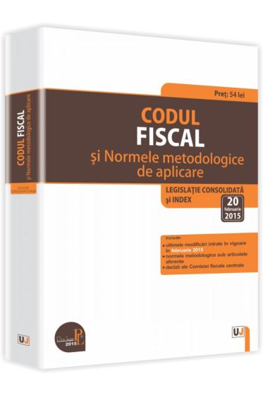 Codul fiscal si Normele metodologice de aplicare