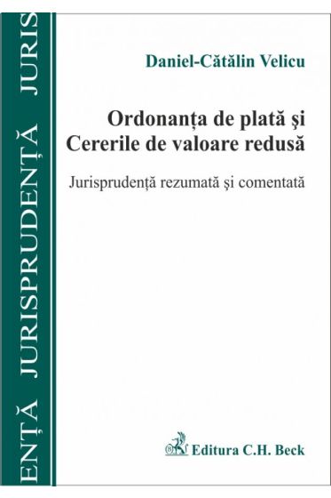 Ordonanta de plata si Cererile de valoare redusa