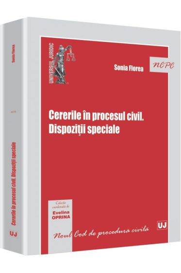 Cererile in procesul civil. Dispozitii speciale