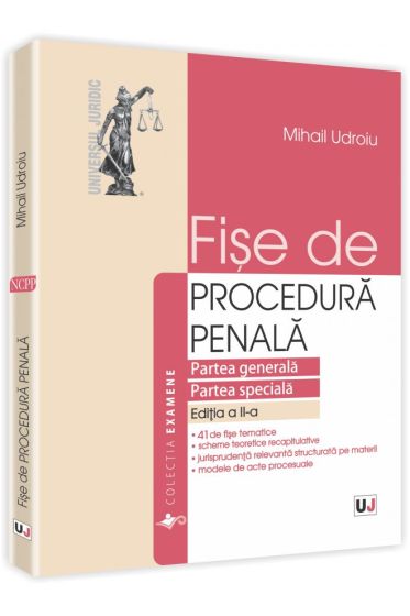 Fise de procedura penala. Partea generala. Partea speciala