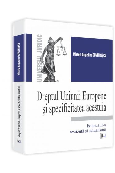 Dreptul Uniunii Europene si specificitatea acestuia